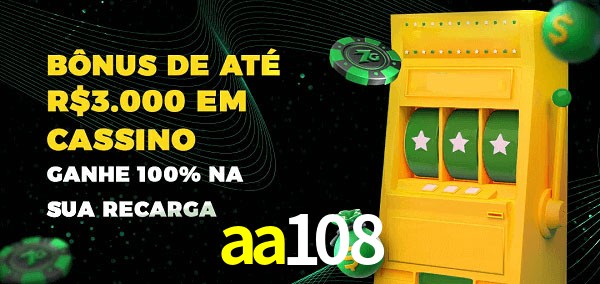 aa108 melhor bônus de depósito